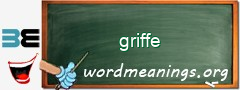 WordMeaning blackboard for griffe